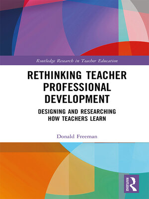 cover image of Rethinking Teacher Professional Development